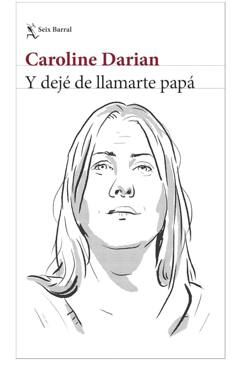 Libro: Y dejé de llamarte&nbsp;papá